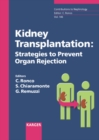 Image for Kidney Transplantation: Strategies to Prevent Organ Rejection : v. 146