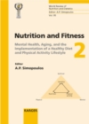 Image for Nutrition and Fitness: Mental Health, Aging, and the Implementation of a Healthy Diet and Physical Activity Lifestyle: 5th International Conference on Nutrition and Fitness, Athens, June 2004.