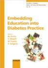 Image for Embedding Education into Diabetes Practice : v. 18