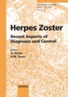 Image for Herpes Zoster: Recent Aspects of Diagnosis and Control.