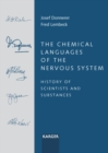 Image for Chemical Languages of the Nervous System: History of Scientists and Substances.