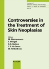Image for Controversies in the Treatment of Skin Neoplasias: 8th International Symposium on Special Aspects of Radiotherapy, Berlin, September 2004.