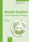 Image for Dental Erosion: From Diagnosis to Therapy.