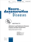 Image for Alzheimer&#39;s and Parkinson&#39;s Diseases: Progress and New Perspectives: 8th International Conference AD/PD, Salzburg, March 2007: Abstracts. Supplement Issue: Neurodegenerative Diseases 2007, Vol. 4, Suppl. 1