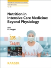 Image for Nutrition in intensive care medicine: beyond physiology