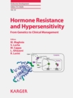Image for Hormone resistance and hypersensitivity: from genetics to clinical management : v. 24
