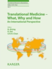Image for Translational medicine: what, why, and how : an international perspective