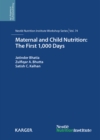 Image for Maternal and Child Nutrition: The First 1,000 Days: 74th Nestle Nutrition Institute Workshop, Goa, March 2012