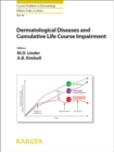 Image for Dermatological Diseases and Cumulative Life Course Impairment