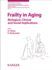 Image for Frailty in Aging: Biological, Clinical and Social Implications.