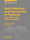 Image for Early detection and intervention in psychosis: state of the art and future perspectives