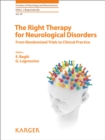 Image for The right therapy for neurological disorders: from randomized trials to clinical practice
