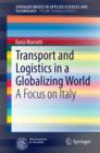 Image for Transport and Logistics in a Globalizing World: A Focus on Italy