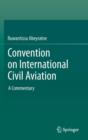 Image for Convention on International Civil Aviation : A Commentary