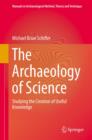 Image for Archaeology of Science: Studying the Creation of Useful Knowledge : 9