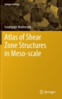 Image for Atlas of Shear Zone Structures in Meso-scale