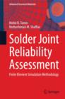 Image for Solder joint reliability assessment  : finite element simulation methodology