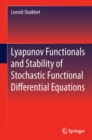 Image for Lyapunov Functionals and Stability of Stochastic Functional Differential Equations