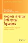 Image for Progress in Partial Differential Equations : Asymptotic Profiles, Regularity and Well-Posedness