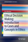 Image for Ethical Decision Making: Introduction to Cases and Concepts in Ethics