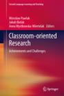 Image for Classroom-oriented research: achievements and challenges