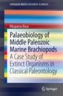 Image for Palaeobiology of Middle Paleozoic Marine Brachiopods: A Case Study of Extinct Organisms in Classical Paleontology