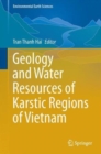 Image for Geology and Water Resources of Karstic Regions of Vietnam