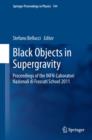Image for Black objects in supergravity: proceedings of the INFN-Laboratori Nazionali di Frascati School 2011