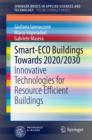 Image for Smart-eco buildings towards 2020/2030: innovative technologies for resource efficient buildings in the next future