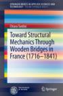 Image for Toward Structural Mechanics Through Wooden Bridges in France (1716-1841)