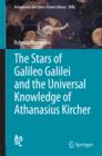 Image for The stars of Galileo Galilei and the universal knowledge of Athanasius Kircher