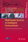 Image for Multimedia Services in Intelligent Environments: Advances in Recommender Systems