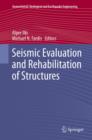 Image for Seismic evaluation and rehabilitation of structures : volume 26