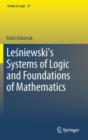 Image for Lesniewski&#39;s Systems of Logic and Foundations of Mathematics