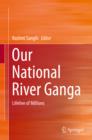 Image for Our National River Ganga: Lifeline of Millions