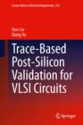 Image for Trace-Based Post-Silicon Validation for VLSI Circuits