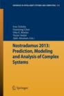 Image for Nostradamus 2013: Prediction, Modeling and Analysis of Complex Systems