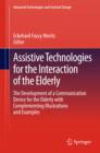 Image for Assistive Technologies for the Interaction of the Elderly