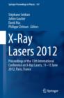 Image for X-Ray Lasers 2012: Proceedings of the 13th International Conference on X-Ray Lasers, 11-15 June 2012, Paris, France
