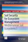 Image for Soil security for ecosystem management  : Mediterranean soil ecosystems 1