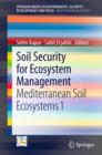 Image for Soil security for ecosystem management: Mediterranean soil ecosystems 1