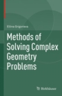Image for Methods of Solving Complex Geometry Problems