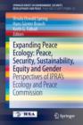 Image for Expanding Peace Ecology: Peace, Security, Sustainability, Equity and Gender