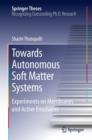 Image for Towards Autonomous Soft Matter Systems