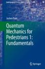 Image for Quantum Mechanics for Pedestrians : Fundamentals