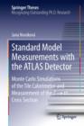 Image for Standard Model Measurements with the ATLAS Detector: Monte Carlo Simulations of the Tile Calorimeter and Measurement of the Z I I Cross Section