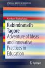 Image for Rabindranath Tagore: integrating adventure of ideas and innovative practices in education