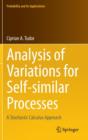 Image for Analysis of Variations for Self-similar Processes : A Stochastic Calculus Approach