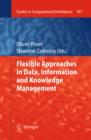 Image for Flexible Approaches in Data, Information and Knowledge Management
