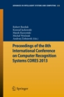 Image for Proceedings of the 8th International Conference on Computer Recognition Systems CORES 2013